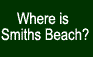 Where is Smiths Beach?